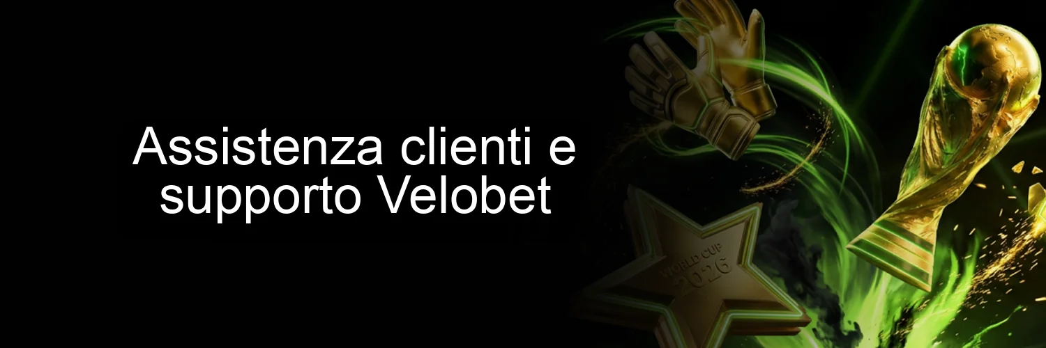 Assistenza clienti e supporto Velobet Assistenza clienti e supporto Velobet